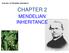 Overview of Mendelian inheritance CHAPTER 2 MENDELIAN INHERITANCE