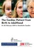 The Cardiac Patient from Birth to Adulthood February 2019 in Stockholm Sweden