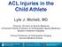 ACL Injuries in the Child Athlete