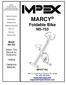 MARCY Foldable Bike NS-753. Model NS-753. Retain This Manual for Reference OWNER'S MANUAL IMPEX INC.