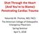 Shot Through the Heart (And You re to Blame): Penetrating Cardiac Trauma