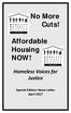 No More Cuts! Affordable Housing NOW! Homeless Voices for Justice
