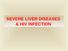 SEVERE LIVER DISEASES & HIV INFECTION