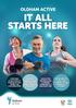 OLDHAM ACTIVE IT ALL STARTS HERE