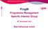 ProgM Programme Management Specific Interest Group (SIG) ProgM. Programme Management Specific Interest Group. 15 th November Bad behaviour event
