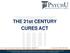 THE 21st CENTURY CURES ACT