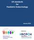 UK standards for Paediatric Endocrinology