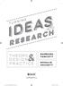 Ideas RESEARCH. Theory, Design Practice. Turning INTO. Barbara Fawcett. Rosalie Pockett