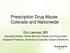 Prescription Drug Abuse: Colorado and Nationwide
