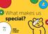 What makes us special? Ages 3-5