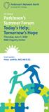 Parkinson s Summer Forum Today s Help; Tomorrow s Hope