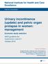 Urinary incontinence (update) and pelvic organ prolapse in women: management