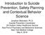 Introduction to Suicide Prevention, Safety Planning and Contextual Behavior Science
