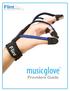 MusicGlove. 9 Hole Peg Test. Box and Block. First Generation vs Next Generation Hand Rehabilitation Devices. About the Company: