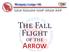 The Fall Flight. of the. Arrow