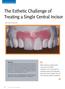 The Esthetic Challenge of Treating a Single Central Incisor