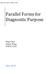 Parallel Forms for Diagnostic Purpose