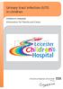 Urinary tract infection (UTI) in children. Children s Hospital. Information for Parents and Carers DRAFT. University Hospitals of Leicester.