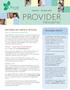 Newsletter PROVIDER SELF-SERVICE OPTIONS PROVIDER UPDATE HAWAI I WINTER 2009 GUIDE TO ACCESSING OUR SERVICES