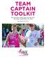 TEAM CAPTAIN TOOLKIT 6th Annual Findlay Race for the Cure Saturday, September 29, Race Begins at 9:00 AM