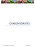 CARBOHYDRATES. Developed by: Feng-Yuan Liu, Clinical and Sports Dietitian 1