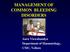 MANAGEMENT OF COMMON BLEEDING DISORDERS. Auro Viswabandya Department of Haematology, CMC, Vellore