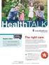 Health TALK. The right care. Register online!