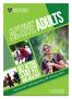 Active Adults. Sports programmes aimed at over 35 year olds Starting week beginning 28 th January 2019