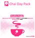 CHAI DAY PACK CONTENTS. What is Chai Day? Information about our Asian Circle Chai Day and how you can get involved!