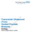 Transrectal Ultrasound (Trus) Guided Prostate Biopsies Urology Patient Information Leaflet. Under review