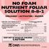 NO FOAM NUTRIENT FOLIAR SOLUTION 8-8-2