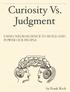 Curiosity Vs. Judgment