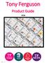 Tony Ferguson. Product Guide. 1 P a g e