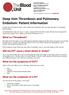 Deep Vein Thrombosis and Pulmonary Embolism: Patient Information
