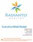 RADIANTLY. Executive Male Packet HEALTHY th Ave, Suite C Indialantic, FL Fax {321)