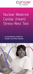 Nuclear Medicine Cardiac (Heart) Stress-Rest Test