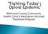 Fighting Today s Opioid Epidemic