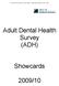 Adult Dental Health Survey (ADH)