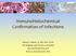Immunohistochemical Confirmation of Infections