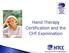 Hand Therapy Certification and the CHT Examination