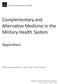 Complementary and Alternative Medicine in the Military Health System