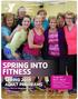 SPRING INTO FITNESS SPRING 2019 ADULT PROGRAMS