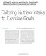 Tailoring Nutrient Intake to Exercise Goals
