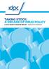 TAKING STOCK: A DECADE OF DRUG POLICY A CIVIL SOCIETY SHADOW REPORT - EXECUTIVE SUMMARY