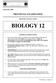 PROVINCIAL EXAMINATION MINISTRY OF EDUCATION BIOLOGY 12 GENERAL INSTRUCTIONS