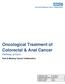 Oncological Treatment of Colorectal & Anal Cancer