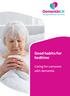 Mouth care for people with dementia. Good habits for bedtime. Caring for someone with dementia