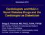 Cardiologists and HbA1c: Novel Diabetes Drugs and the Cardiologist as Diabetician