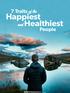 7 Traits of the. Happiest Healthiest. and People