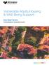 Vulnerable Adults Housing & Well-Being Support. Easy Read Version Consultation Questionnaire